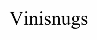 vinisnugs