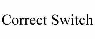 correct switch