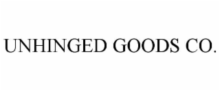 unhinged goods co.