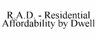 r.a.d. - residential affordability by dwell