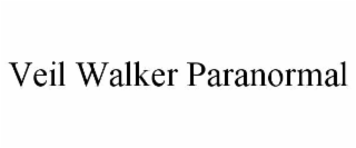 veil walker paranormal