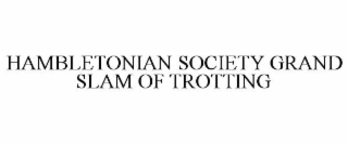hambletonian society grand slam of trotting