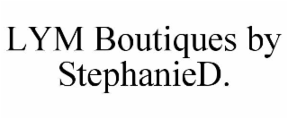 lym boutiques by stephanied.