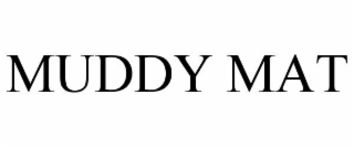 muddy mat