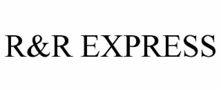 r&r express