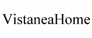 vistaneahome