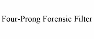 four-prong forensic filter