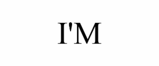 i'm