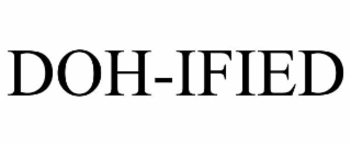 doh-ified