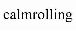 calmrolling