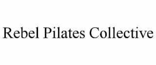 rebel pilates collective