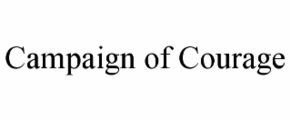 campaign of courage