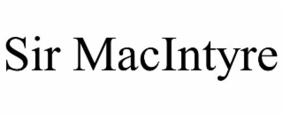 sir macintyre