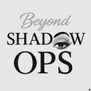beyond shad€w ops