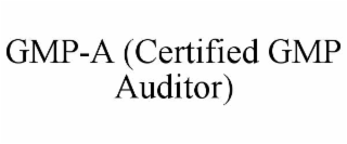 gmp-a (certified gmp auditor)