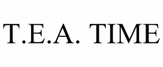 t.e.a. time