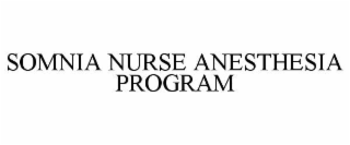 somnia nurse anesthesia program
