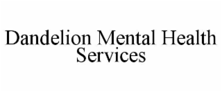 dandelion mental health services