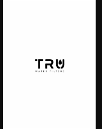tru water filters