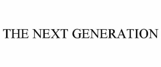 the next generation