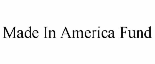made in america fund