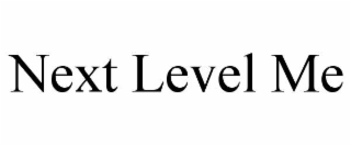 next level me