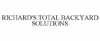 richard's total backyard solutions