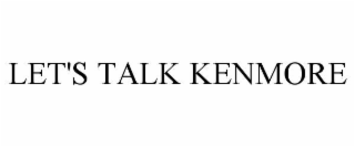 let's talk kenmore