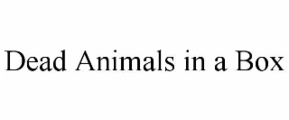 dead animals in a box