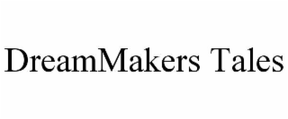 dreammakers tales