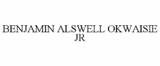 benjamin alswell okwaisie jr