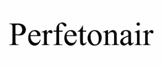 perfetonair