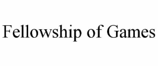 fellowship of games
