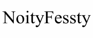 noityfessty