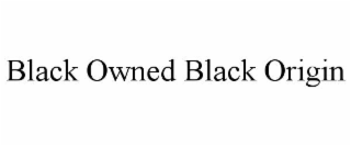 black owned black origin