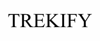 trekify