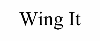 wing it