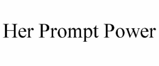 her prompt power