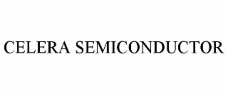 celera semiconductor