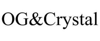 og&crystal