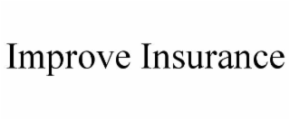 improve insurance