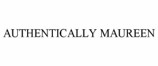 authentically maureen