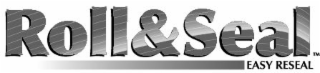 roll & seal easy reseal