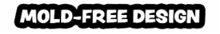 mold-free design