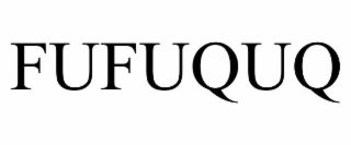 fufuquq