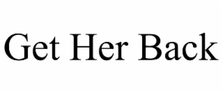 get her back