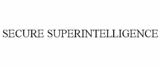 secure superintelligence