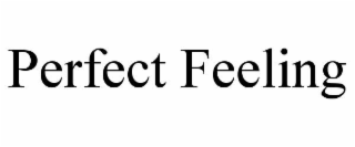 perfect feeling