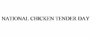 national chicken tender day