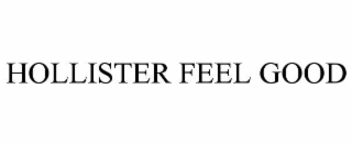 hollister feel good